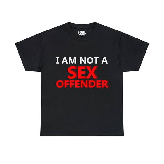 I AM NOT A SEX OFFENDER Unisex Cotton T-Shirt