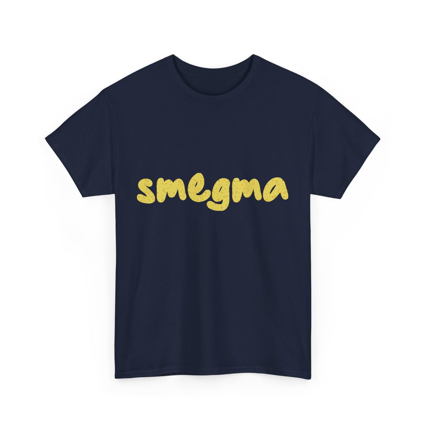 Smegma Unisex Cotton T-Shirt