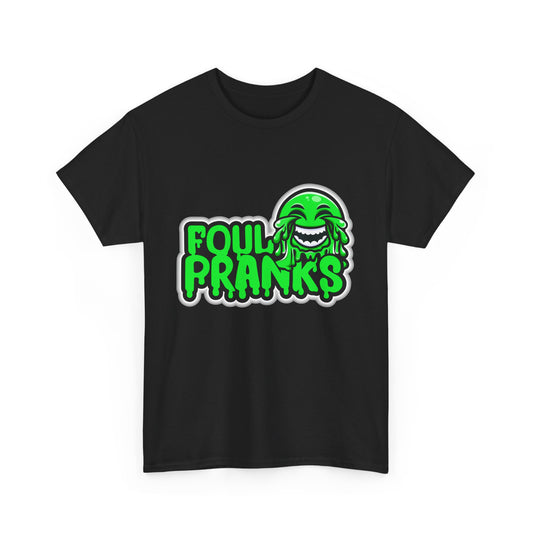 FOUL PRANKS T-Shirt