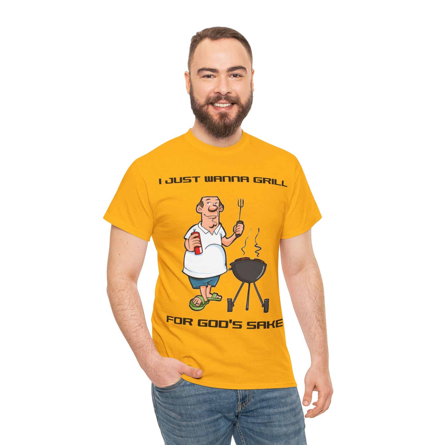 I Just Wanna Grill For God's Sake Unisex Cotton T-Shirt